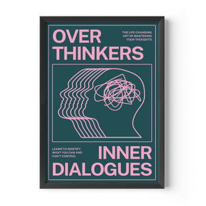 Over Thinkers