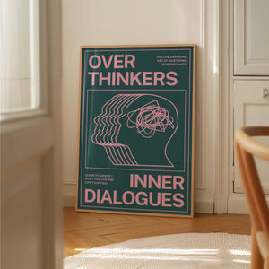 Over Thinkers