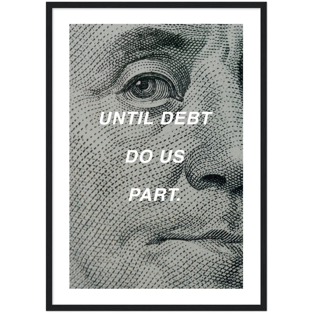 Until Debt Do us Part