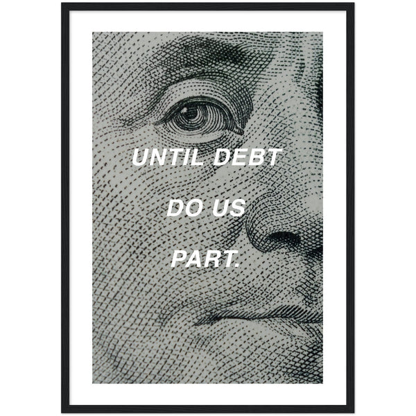 Until Debt Do us Part