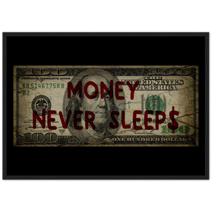 Money Never Sleeps